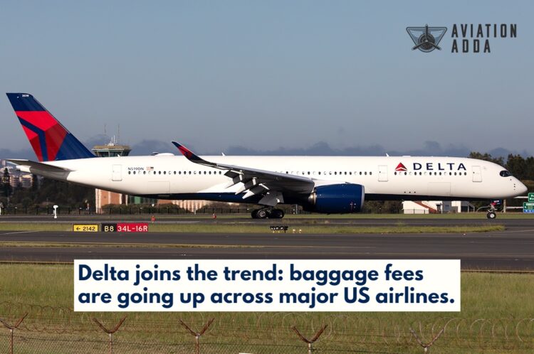 Delta Air Lines Raises Baggage Fees by 17%