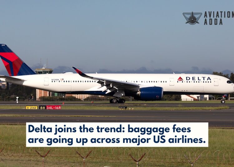 Delta Air Lines Raises Baggage Fees by 17%